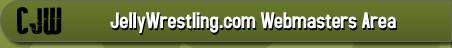 JellyWrestling.com Webmaster Area